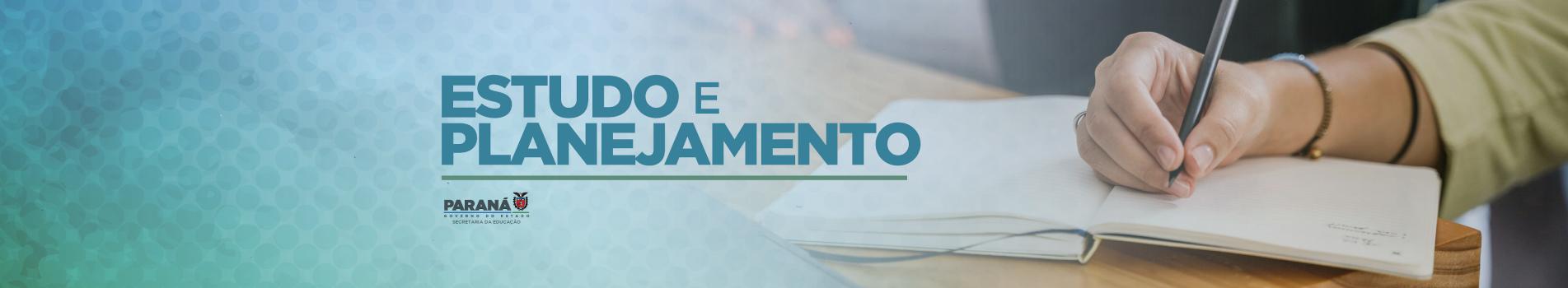 Estudo e Planejamento